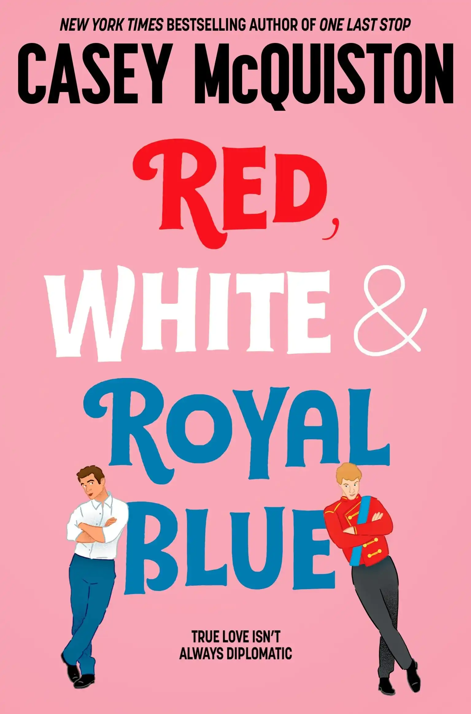 Red, White & Royal Blue by Casey McQuiston (Paperback)