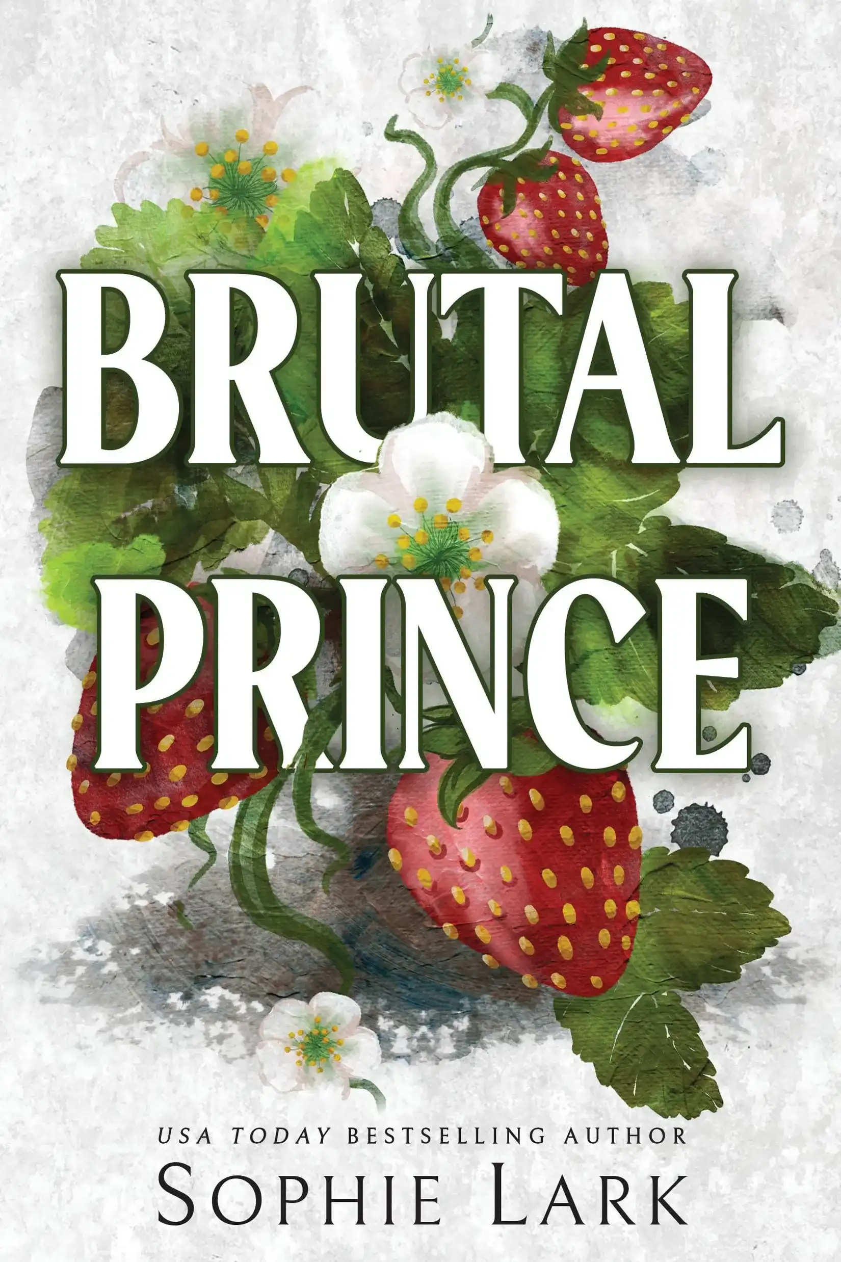 Brutal Birthright Series Book 1 of 6: Brutal Prince by Sophie Lark (Hardback)