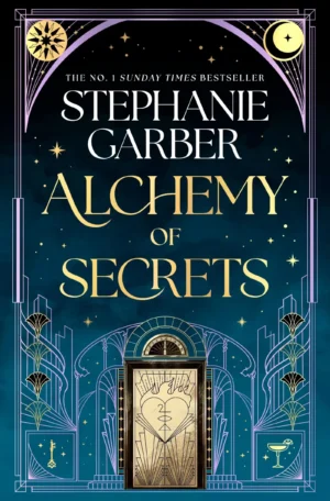 Alchemy of Secrets: Sprayed Edge by Stephanie Garber (Hardback)