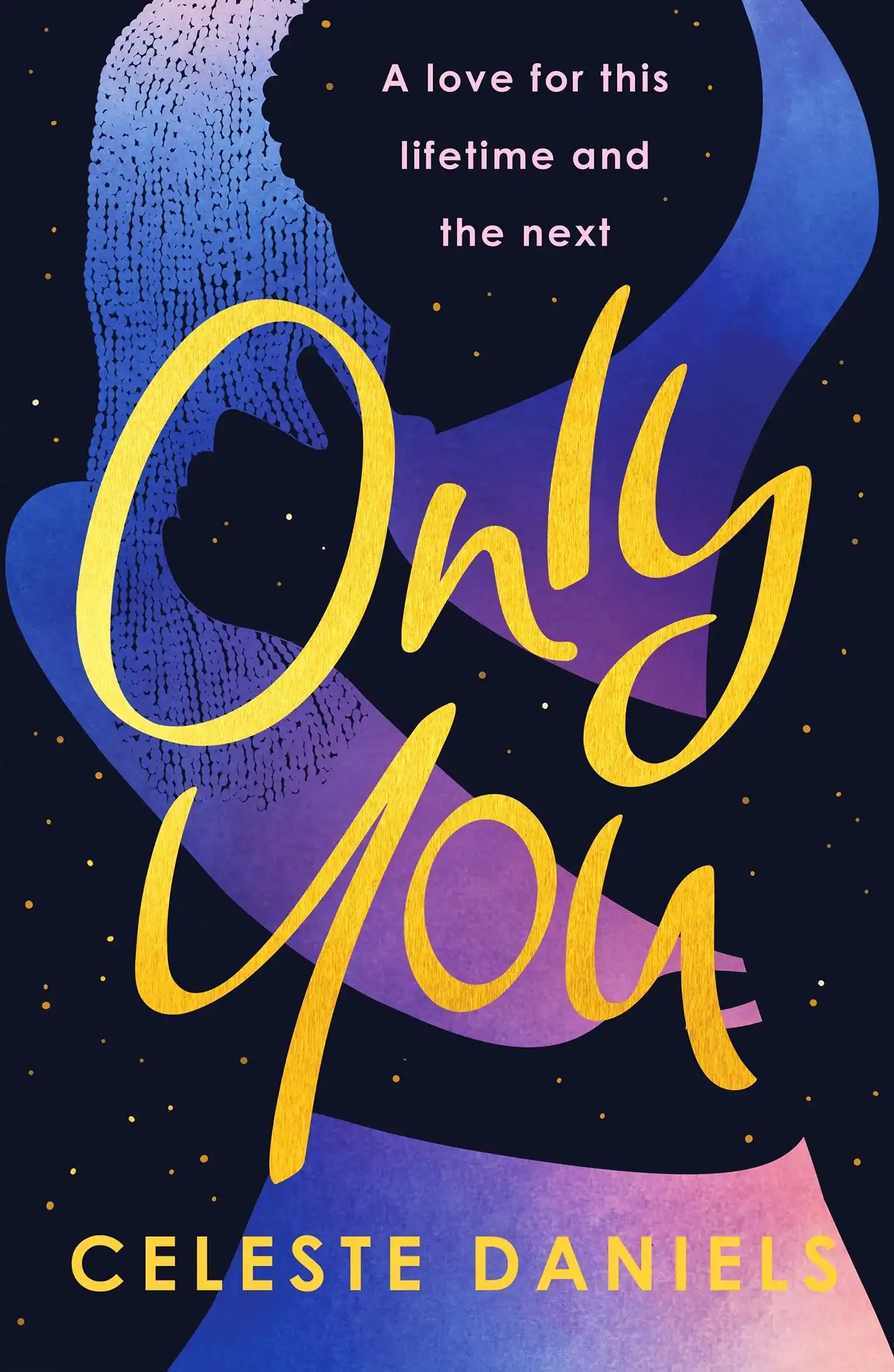 Only You by Celeste Daniels (Paperback)