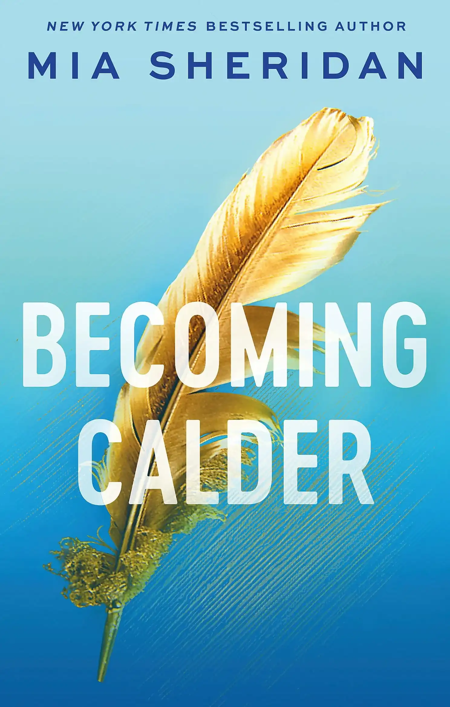Becoming Calder by Mia Sheridan (Paperback)